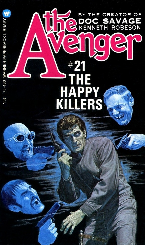 The Avenger 21 - The Happy Killers by Kenneth Robeson