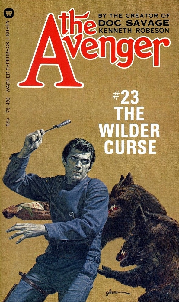 The Avenger 23 - The Wilder Curse by Kenneth Robeson