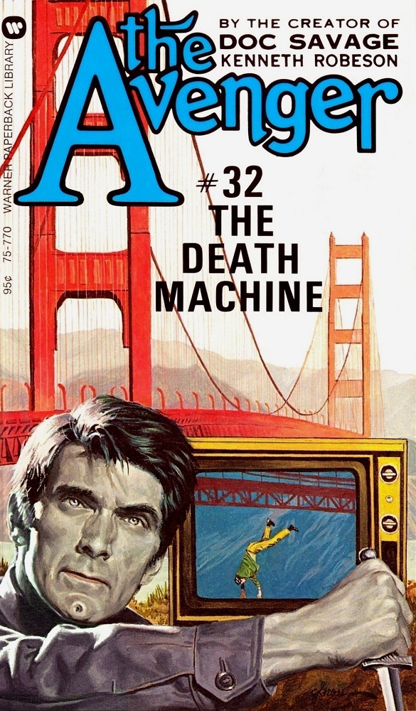 The Avenger 32 - The Death Machine by Kenneth Robeson