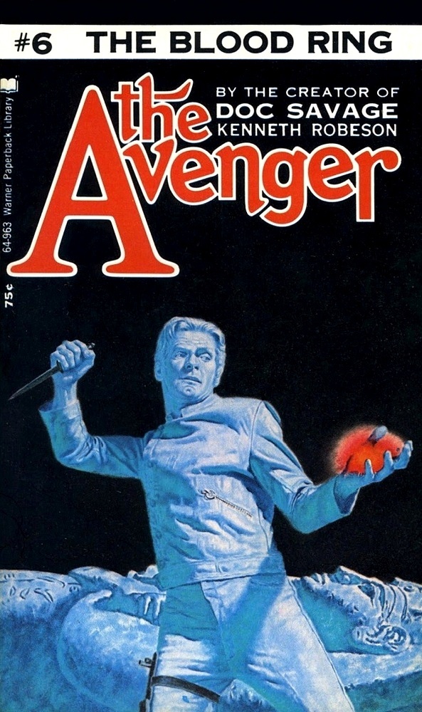 The Avenger 6 - The Blood Ring by Kenneth Robeson