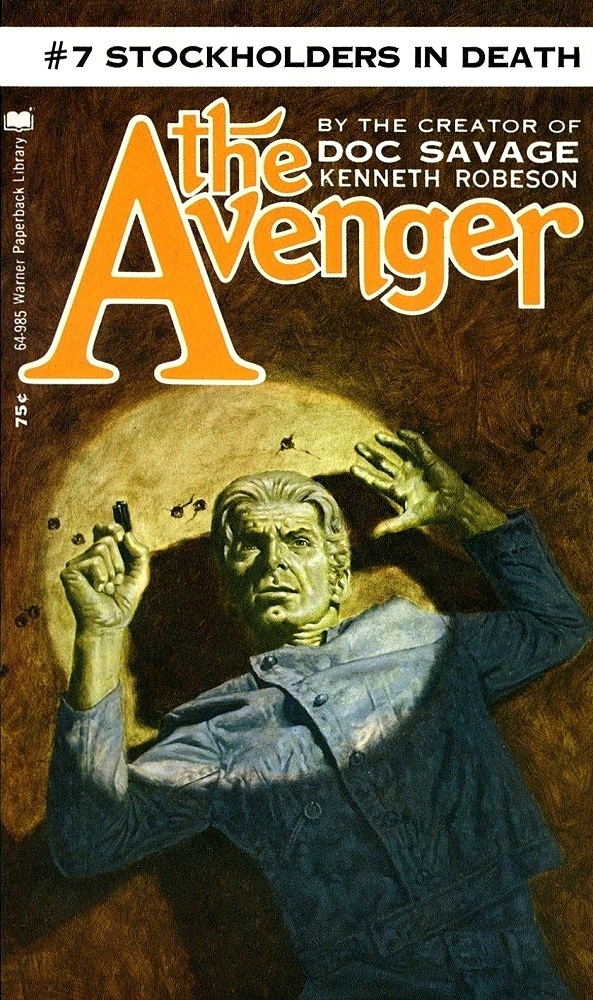 The Avenger 7 - Stockholders in Death by Kenneth Robeson