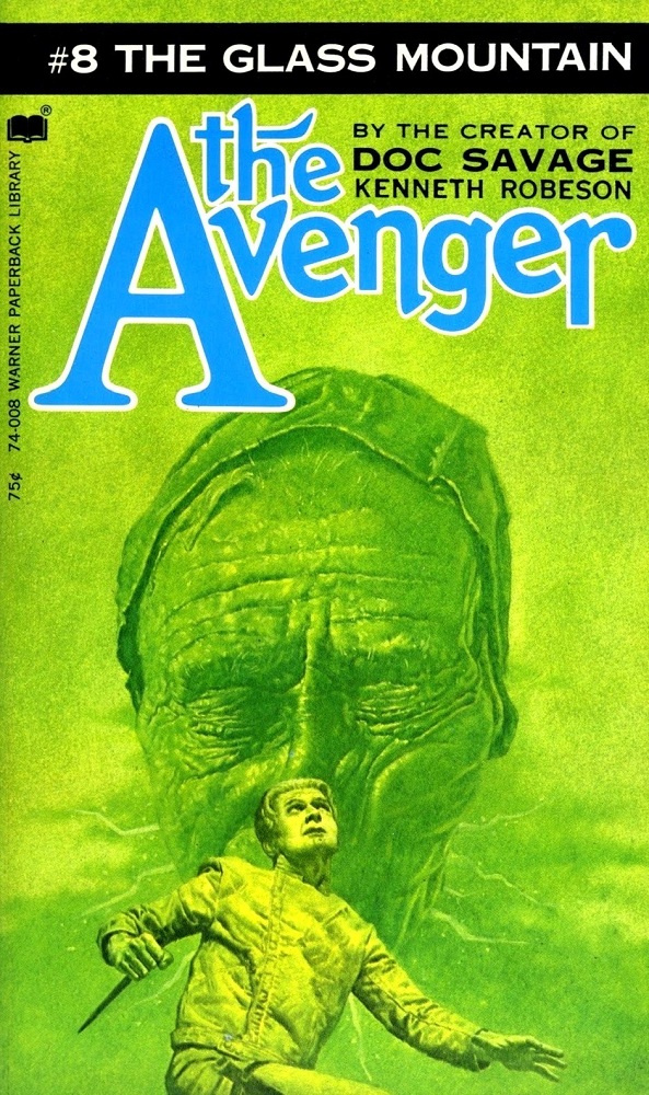 The Avenger 8 - The Glass Mountain by Kenneth Robeson