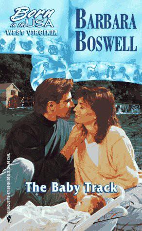 The Baby Track by Barbara Boswell