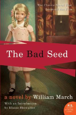 The Bad Seed (2005) by Elaine Showalter