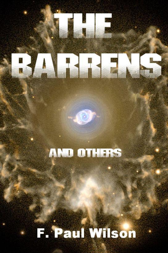 The Barrens & Others by F. Paul Wilson