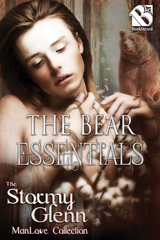 The Bear Essentials (Siren Publishing: The Stormy Glenn ManLove Collection) (2015) by Stormy Glenn