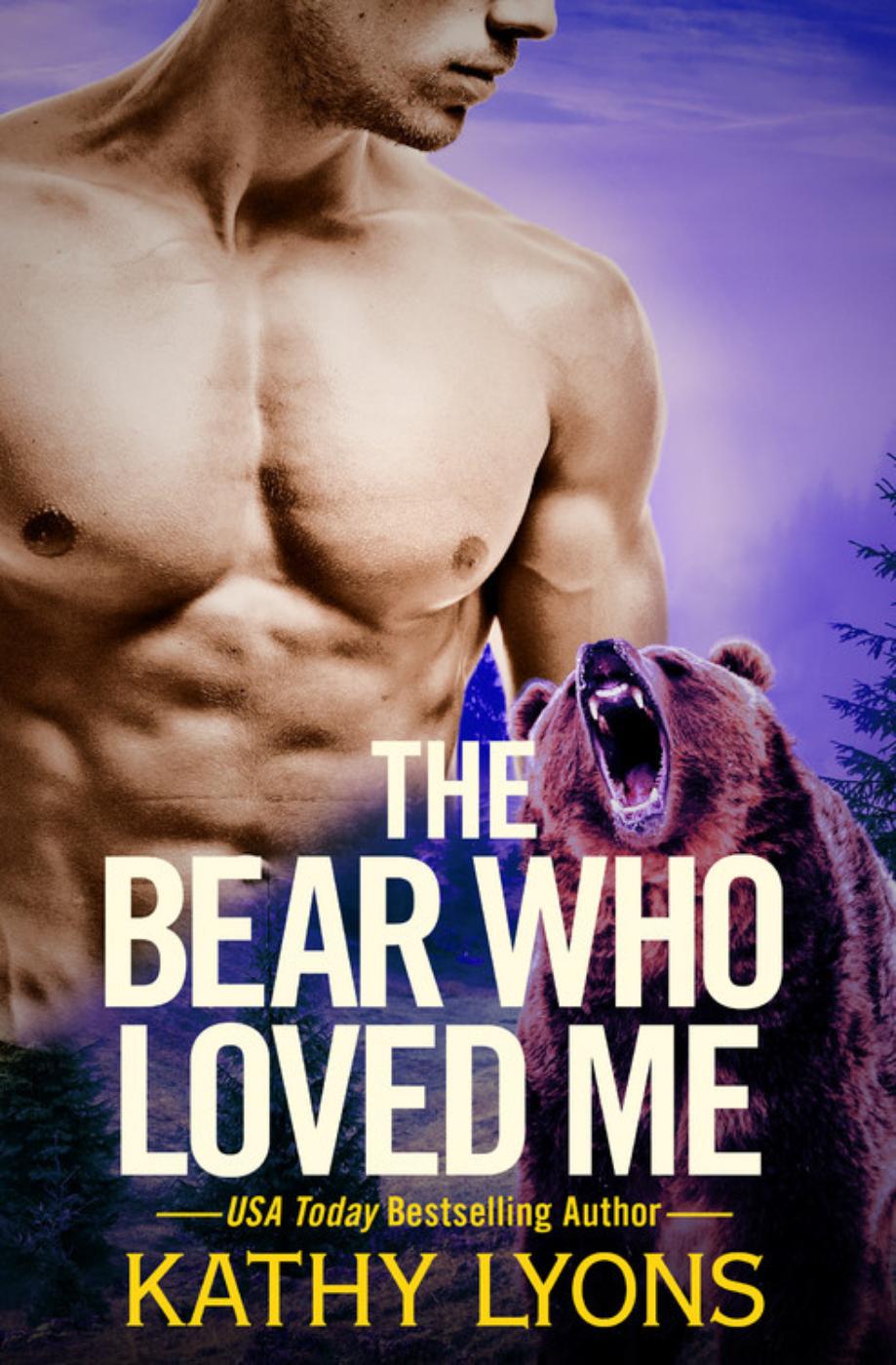 The Bear Who Loved Me (2016) by Kathy Lyons