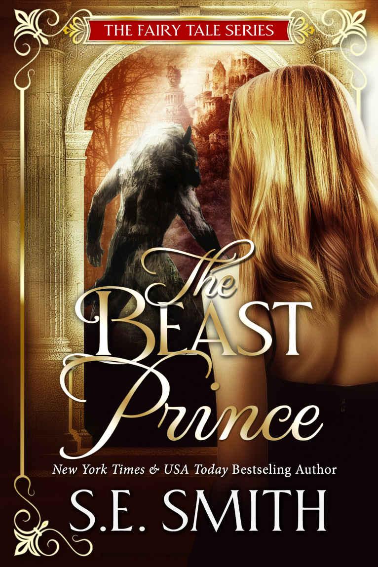 The Beast Prince (The Fairy Tale Series Book 1) by S.E.  Smith