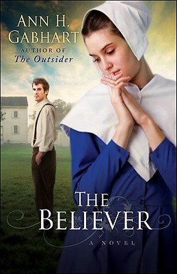 The Believer (2009) by Ann H. Gabhart