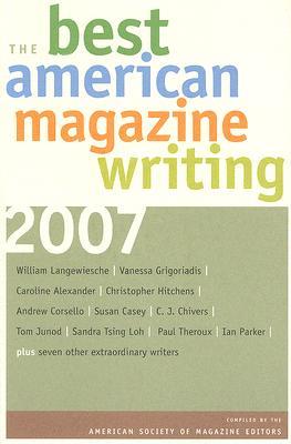 The Best American Magazine Writing 2007 (2007) by Paul Theroux