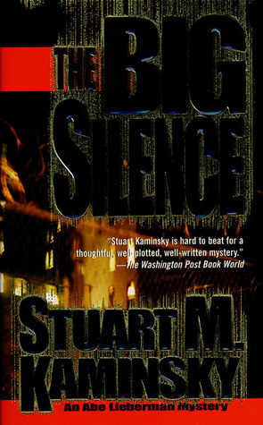 The Big Silence (2001) by Stuart M. Kaminsky