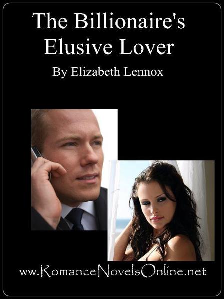 The Billionaire's Elusive Lover by Elizabeth Lennox