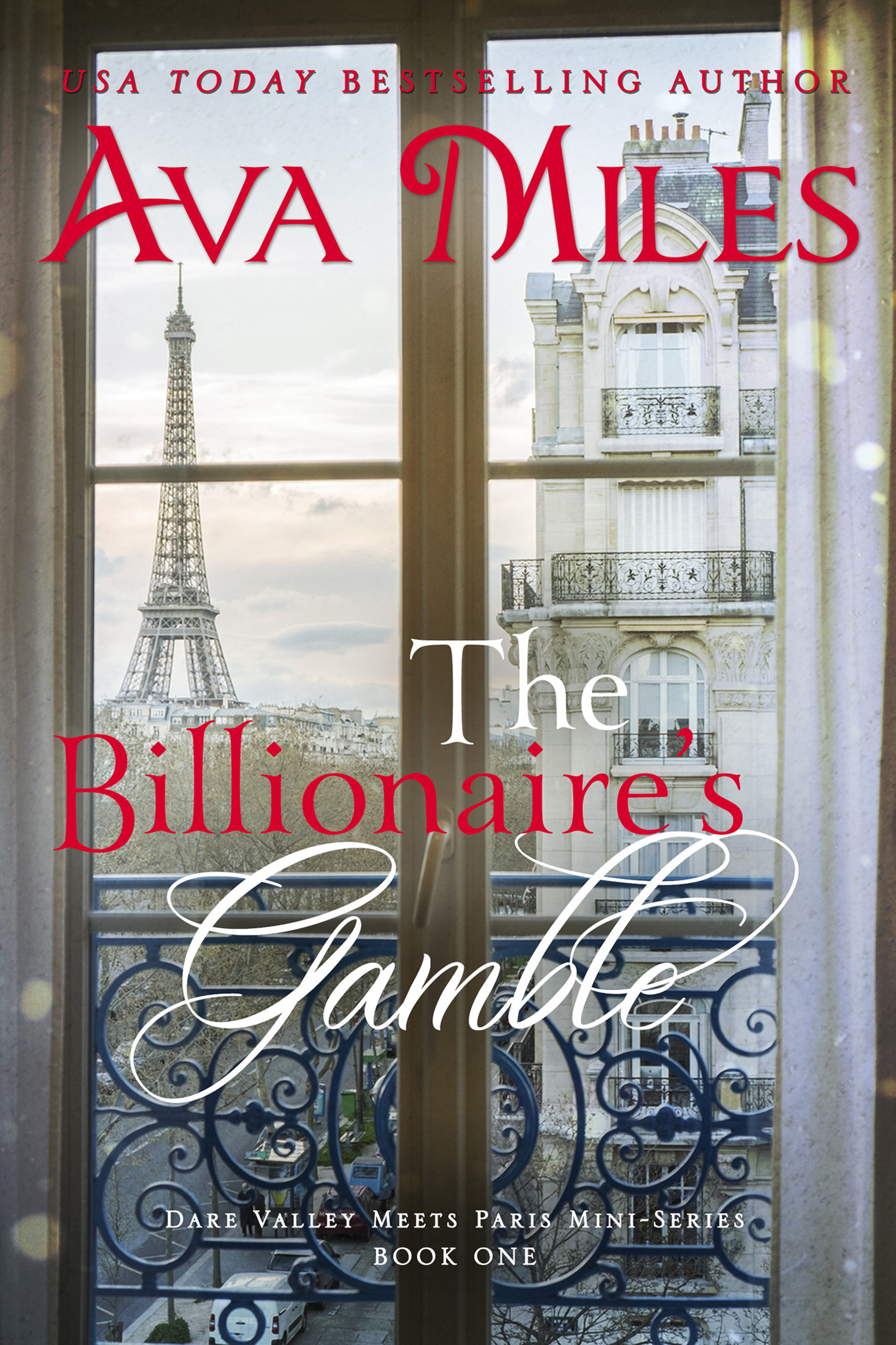 The Billionaire's Gamble by Ava Miles