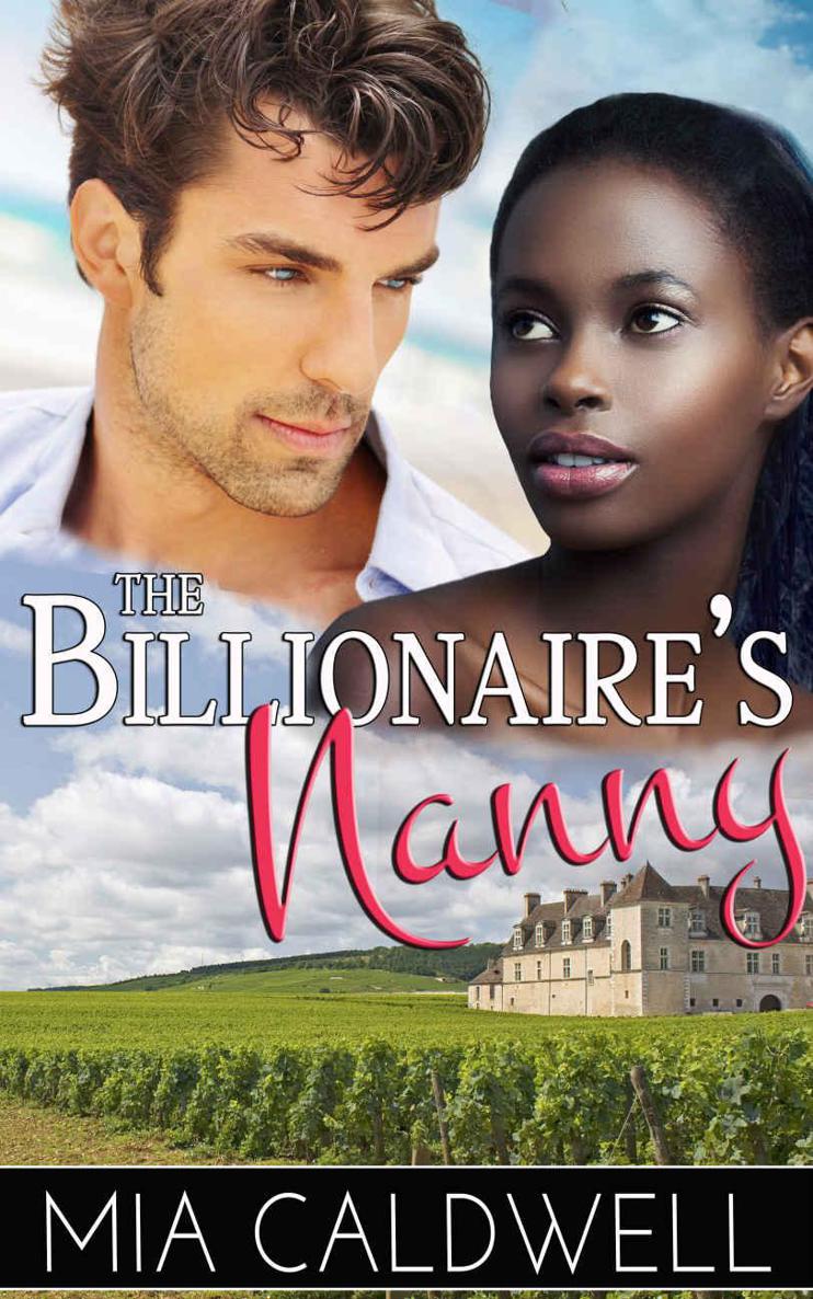 The Billionaire's Nanny: A BWWM Romantic Comedy by Mia Caldwell