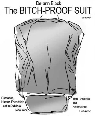 The Bitch-Proof Suit (2010) by De-ann Black