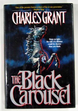 The Black Carousel (1995) by Charles L. Grant