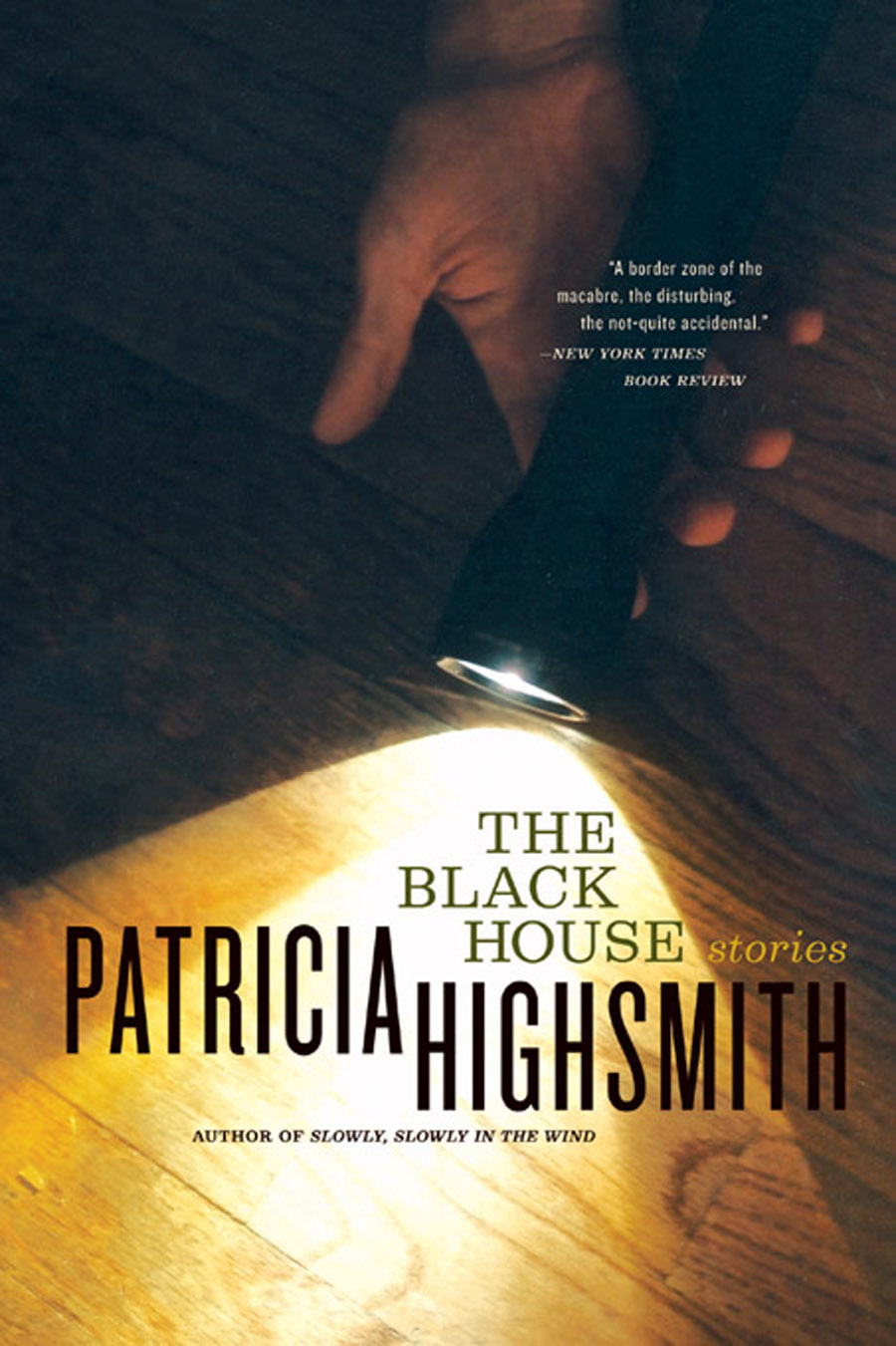 The Black House (2012) by Patricia Highsmith