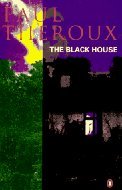 The Black House (1996) by Paul Theroux