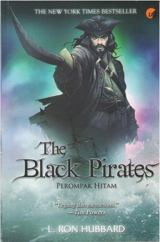 The Black Pirates: Perompak Hitam (1935) by L. Ron Hubbard