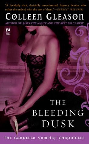 The Bleeding Dusk (2008) by Colleen Gleason