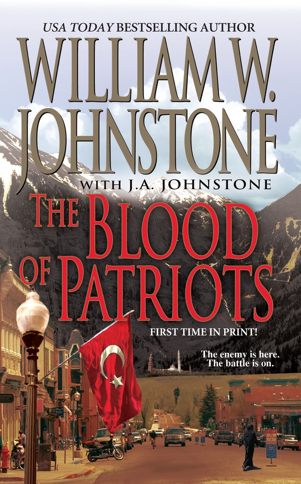The Blood of Patriots (2012) by William W. Johnstone