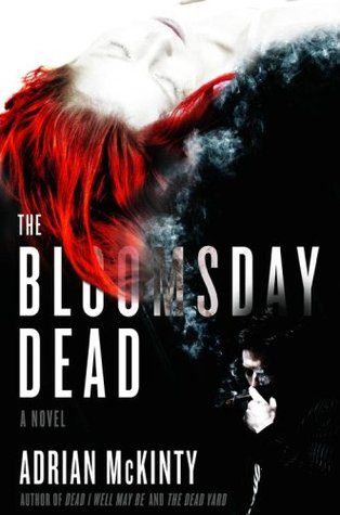 The Bloomsday Dead (2007) by Adrian McKinty