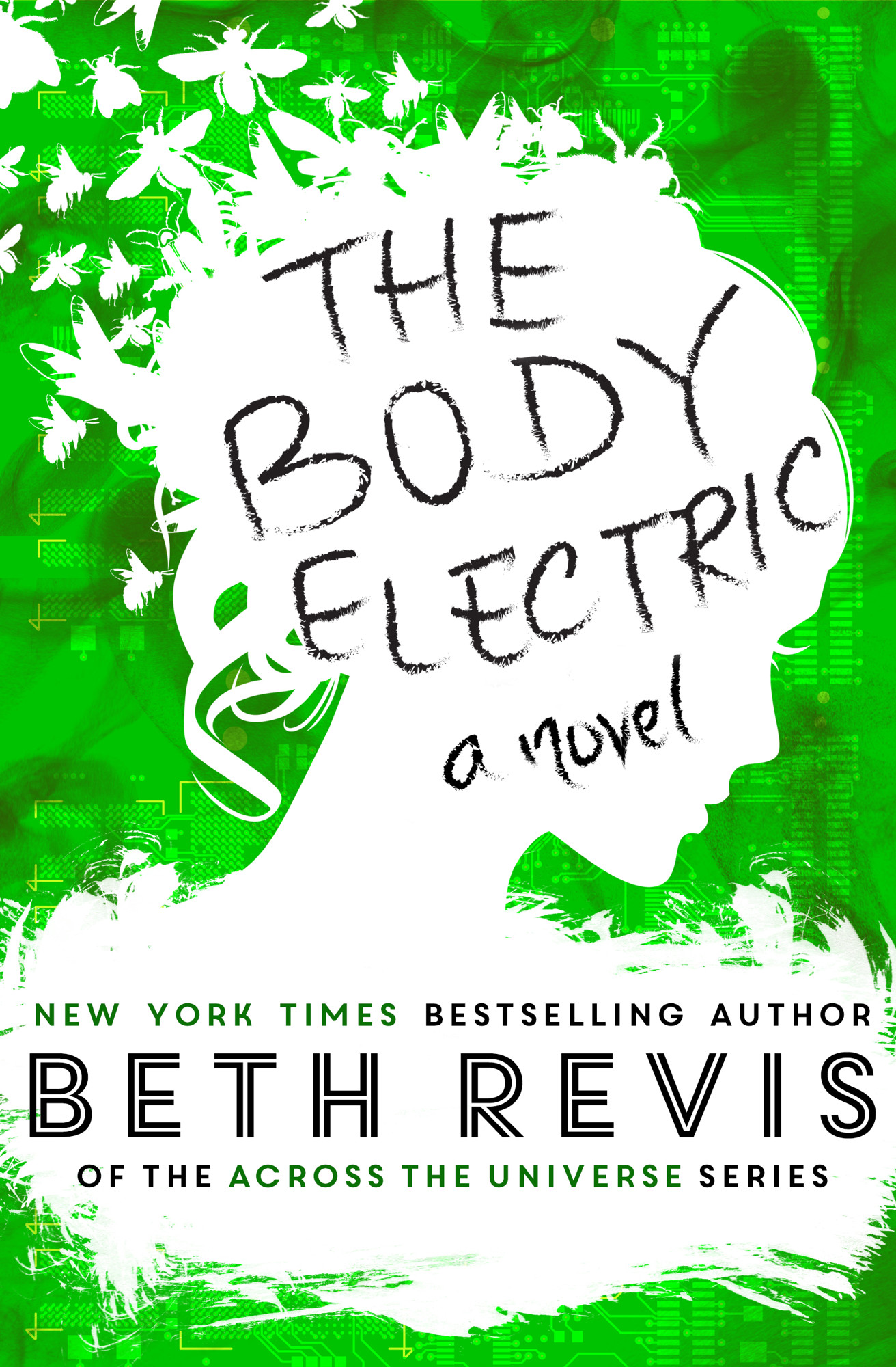 The Body Electric - Special Edition by Beth Revis