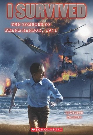 The Bombing of Pearl Harbor, 1941 (2011) by Lauren Tarshis