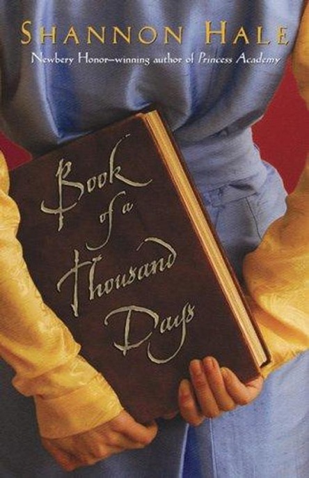 The Book of a Thousand Days by Shannon Hale