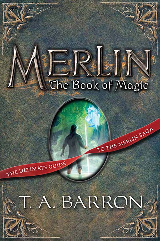The Book of Magic by T. A. Barron