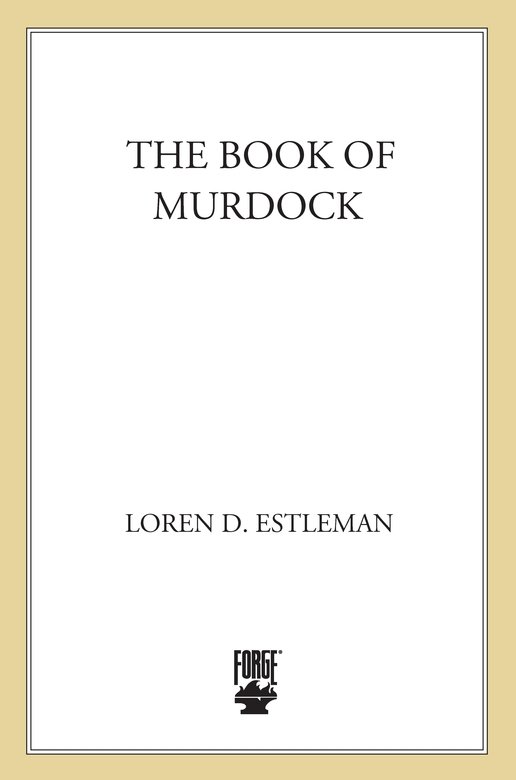 The Book of Murdock (2011) by Loren D. Estleman