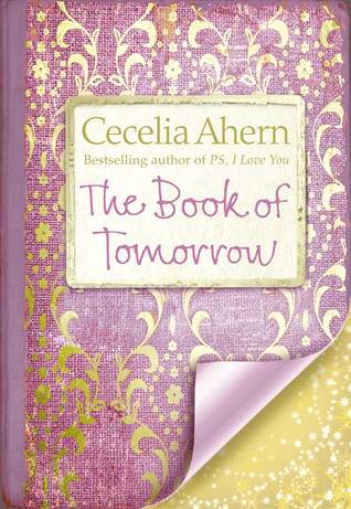 The Book of Tomorrow (2009) by Cecelia Ahern