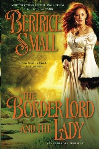 The Border Lord and the Lady by Bertrice Small
