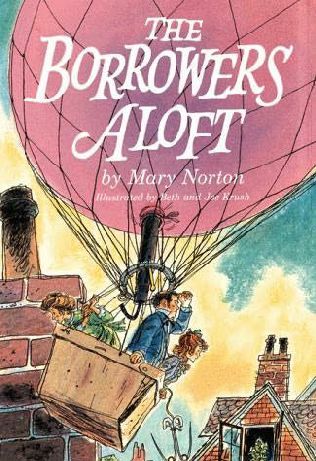 The Borrowers Aloft (1997) by Mary Norton