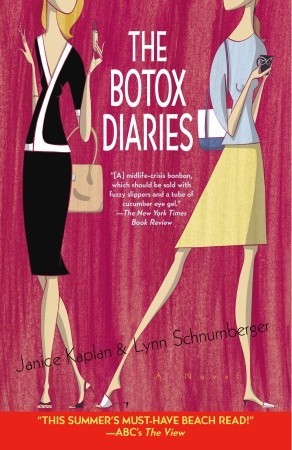 The Botox Diaries (2005) by Janice Kaplan