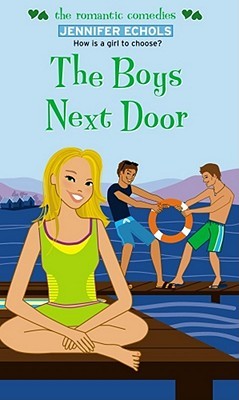 The Boys Next Door (2007) by Jennifer Echols