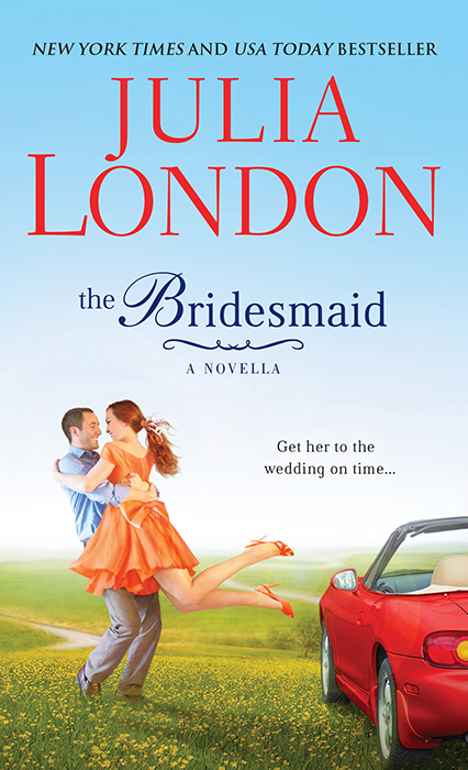 The Bridesmaid (2013) by Julia London