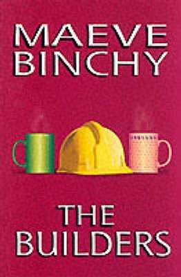 The Builders (2006) by Maeve Binchy