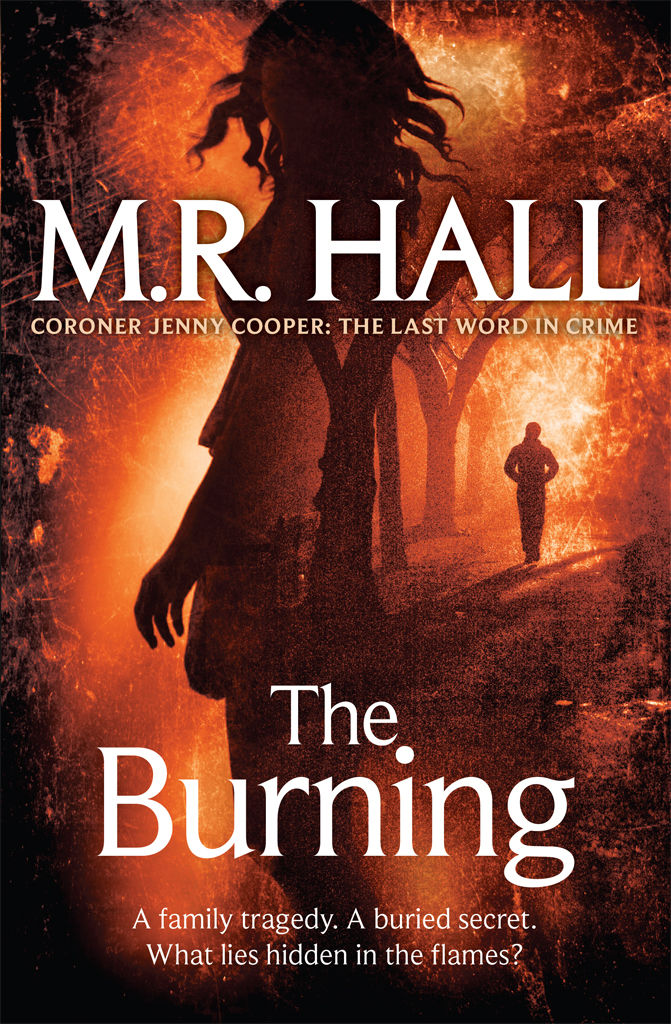 The Burning by M. R. Hall