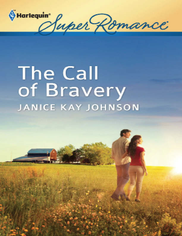 The Call of Bravery (2012) by Janice Kay Johnson
