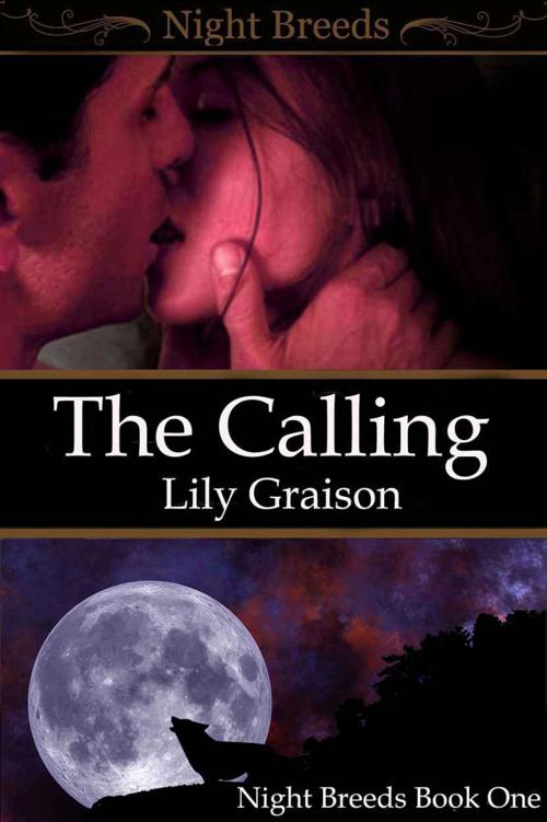 The Calling by Lily Graison