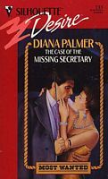 The Case of The Missing Secretary (1992) by Diana Palmer