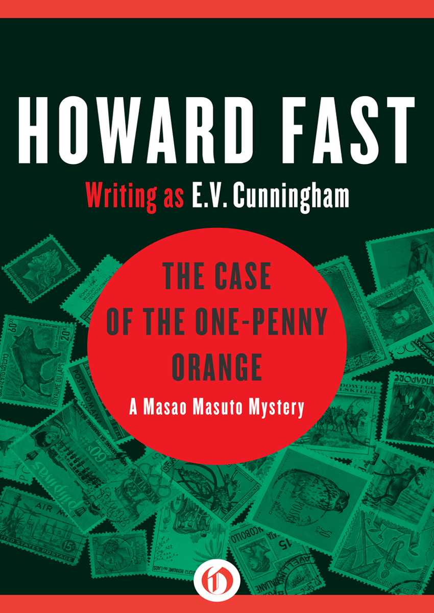 The Case of the One-Penny Orange: A Masao Masuto Mystery (Book Two) by Howard Fast