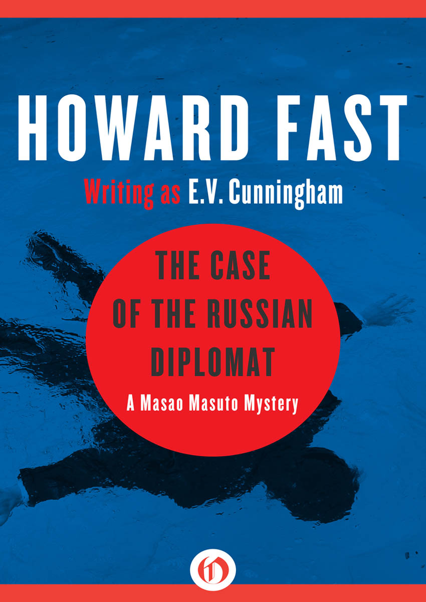 The Case of the Russian Diplomat: A Masao Masuto Mystery (Book Three) by Howard Fast