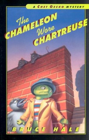 The Chameleon Wore Chartreuse: A Chet Gecko Mystery (2000)