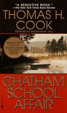 The Chatham School Affair (1997) by Thomas H. Cook