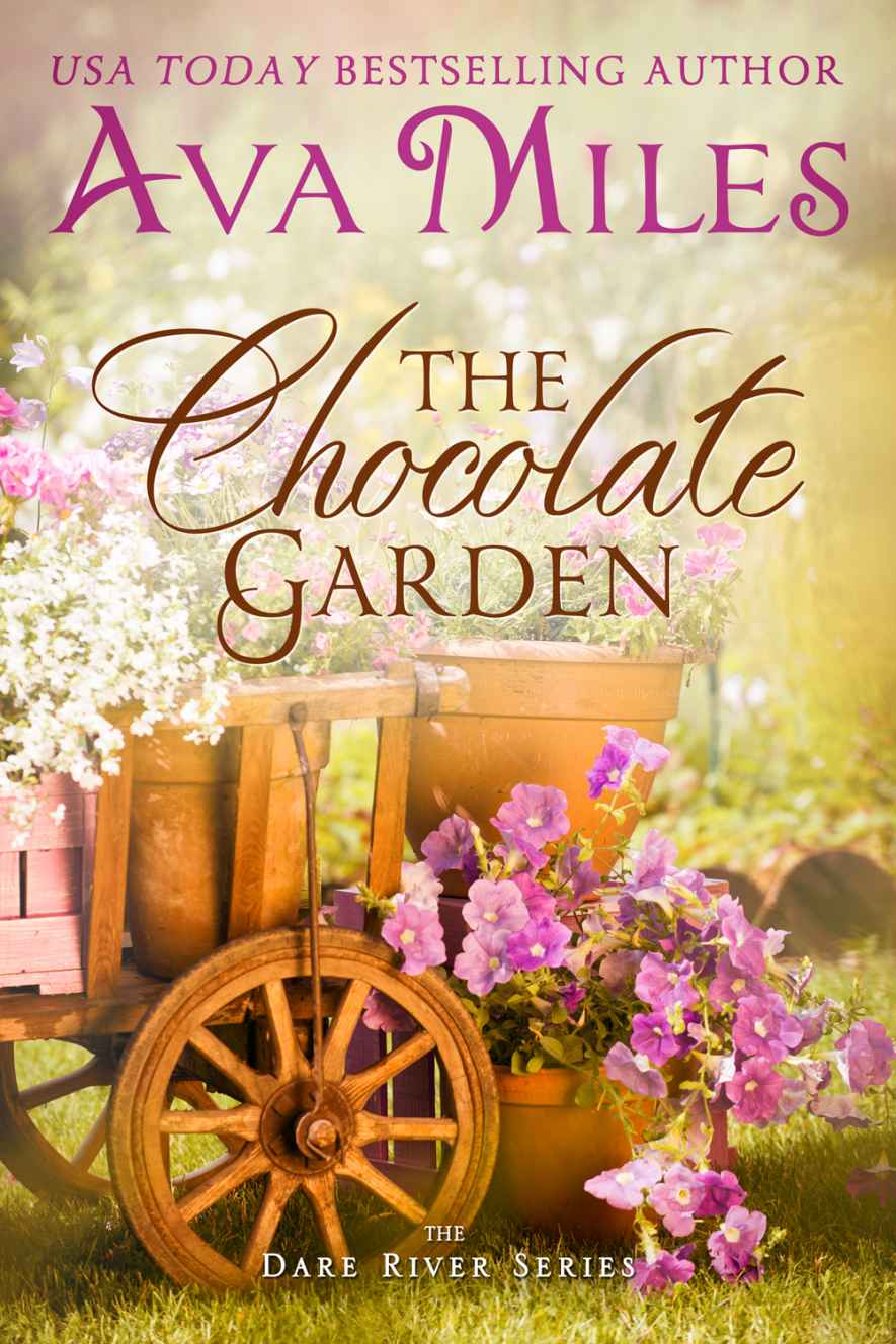 The Chocolate Garden (Dare River Book 2) by Ava Miles
