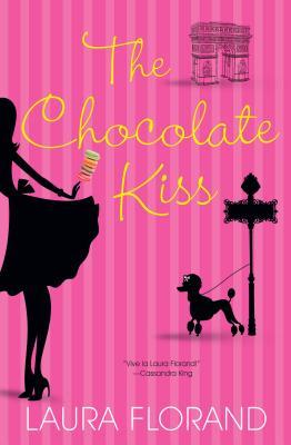 The Chocolate Kiss (2012) by Laura Florand