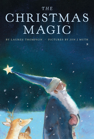 The Christmas Magic (2009) by Lauren Thompson