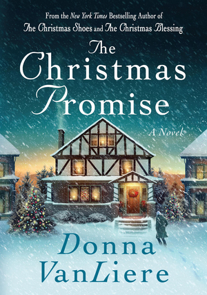 The Christmas Promise (2007) by Donna VanLiere